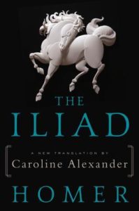 Book cover for The Iliad by Homer, translated by Caroline Alexander